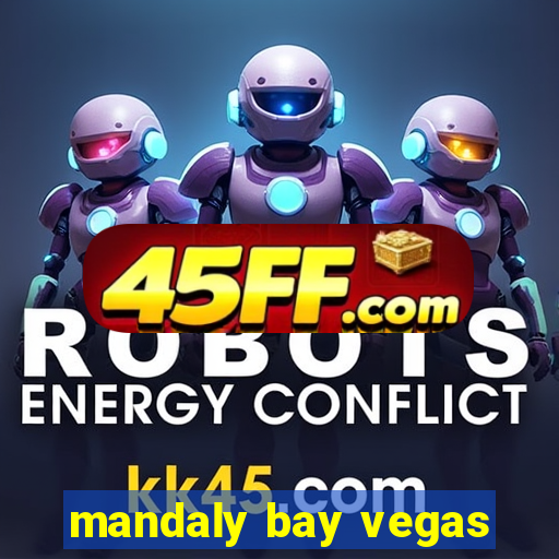 mandaly bay vegas